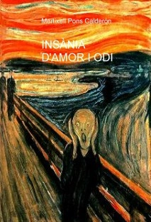 INSÀNIA D'AMOR I ODI