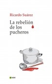 La Rebelión de los Pucheros