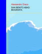 Libro SAN BENITO ABAD: BIOGRAFÍA, autor Alex Estrada
