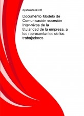 Documento Modelo de Comunicación sucesión Inter-vivos de la titularidad de la empresa, a los representantes de los trabajadores