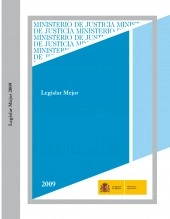 Libro LEGISLAR MEJOR 2009, autor Ministerio de la Presidencia, Justicia y Relaciones con las C
