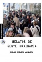 Libro Relatos de gente ordinaria, autor Proyecto Expresiones, A.C. Expresiones