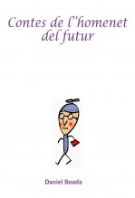 Libro Contes de l'homenet del futur, autor Daniel Boada