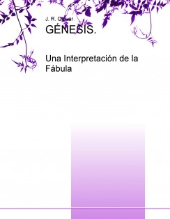 GÉNESIS. Una Interpretación de la Fábula