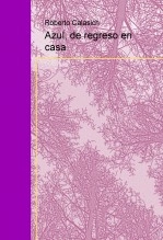 Libro Azul, de regreso en casa, autor calasich