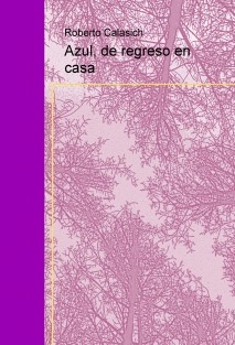 Azul, de regreso en casa