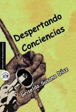 Libro Despertando conciencias, autor Proyecto Expresiones, A.C. Expresiones