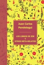 Los libros de Zoe y otros meta-relatos