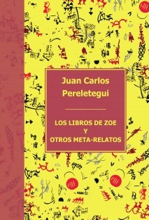 Los libros de Zoe y otros meta-relatos