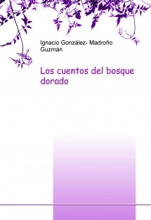 Los cuentos del bosque dorado