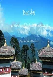 BUTÁN el reino perdido de los Himalayas