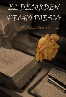 El Desorden Hecho Poesía