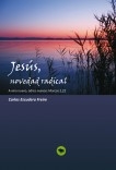 Jesús, novedad radical  A vino nuevo, odres nuevos: Marcos 2, 22