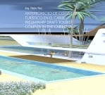 ANTEPROYECTO DE COMPLEJO TURÍSTICO EN EL CARIBE - PRELIMINARY DRAFT TOURIST COMPLEX IN THE CARIBBEAN