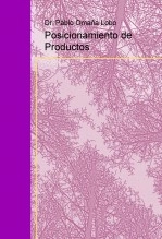 Libro Posicionamiento de Productos, autor Pablo Omaña