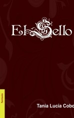 Libro El Sello, autor Tania Lucía Cobos