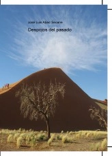 Libro Despojos del pasado, autor José Luis Abad