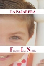 Libro LA PAJARERA, autor Francisco Ivars Noguera