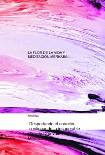 La Flor de la Vida y Meditación Merkaba -Despertando el Corazón-