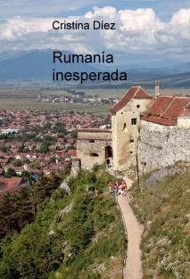 Rumanía inesperada