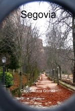 Libro Segovia, autor Carlos Maza Gómez