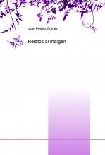 Libro Realatos al margen, autor Juan Peláez Gómez