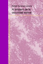 Al amparo de la oscuridad estival