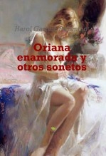 Libro Oriana enamorada y otros sonetos, autor Harol Gastelú Palomino