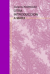 OTRA INTRODUCCION A MARX