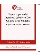 Libro Segunda parte del ingenioso caballero Don Quijote de la Mancha, autor Biblioteca Miguel de Cervantes