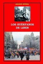 Libro LOS HUÉRFANOS DE LENIN, autor amador rivera pavón