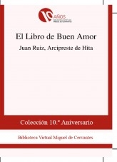 Libro El Libro de Buen Amor, autor Biblioteca Miguel de Cervantes