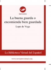 Libro La buena guarda o encomienda bien guardada, autor Biblioteca Miguel de Cervantes