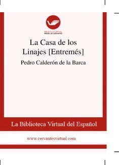 La Casa de los Linajes [Entremés]
