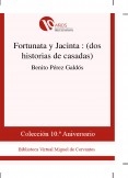 Fortunata y Jacinta  : (dos historias de casadas)