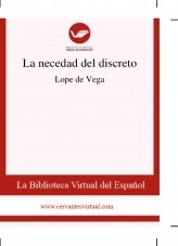 Libro La necedad del discreto, autor Biblioteca Miguel de Cervantes