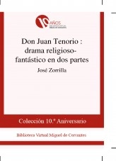 Libro Don Juan Tenorio : drama religioso-fantástico en dos partes, autor Biblioteca Miguel de Cervantes