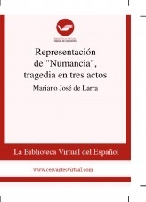 Libro Representación de "Numancia", tragedia en tres actos, autor Biblioteca Miguel de Cervantes