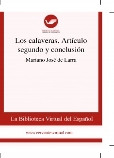 Los calaveras. Artículo segundo y conclusión