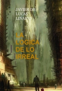 LA LOGICA DE LO IRREAL