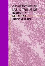Libro LAS 12 TRIBUS DE ISRRAEL Y NUESTRO APOCALIPSIS, autor durney