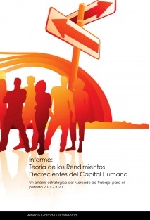 Informe:Teoría de los Rendimientos Decrecientes del Capital Humano.