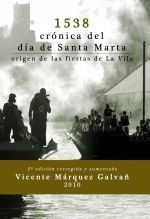 Libro 1538, crónica del día de Santa Marta, autor Vicente Márquez Galvañ