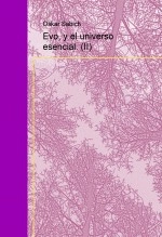 Libro Evo, y el universo esencial. (II), autor oskar Sabich
