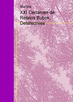XXI Certamen de Relatos Bubok, Detetectives