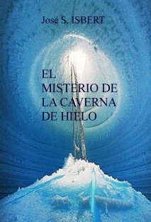 EL MISTERIO DE LA CAVERNA DE HIELO