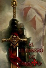 Libro EL GUERRERO DE CRISTO, autor Juan Luis Hernández Hernández