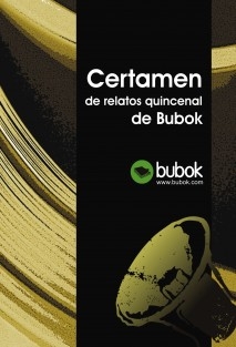 Certamen de relatos quincenal de Bubok