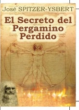 Libro EL SECRETO DEL PERGAMINO PERDIDO, autor José S. ISBERT