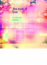 The book of love, mi libro de poesias.